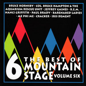 Various : The Best Of Mountain Stage Volume Six (CD, Album)