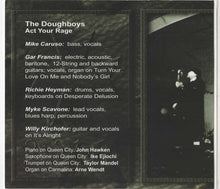 Load image into Gallery viewer, The Doughboys : Act Your Rage (CD, Album)
