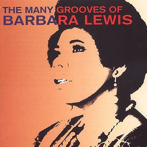 Barbara Lewis : The Many Grooves Of Barbara Lewis (CD, Album, RE, RM)