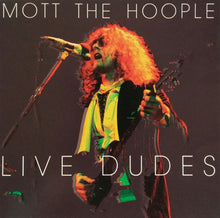 Load image into Gallery viewer, Mott The Hoople : Live Dudes (CD, Album)
