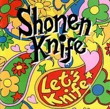 Load image into Gallery viewer, Shonen Knife : Let's Knife (CD, Album)
