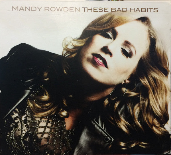 Mandy Rowden : These Bad Habits (CD, Album)