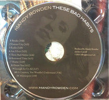 Load image into Gallery viewer, Mandy Rowden : These Bad Habits (CD, Album)
