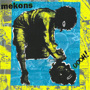 Mekons* : OOOH! (Out Of Our Heads) (CD, Album)
