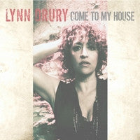 Lynn Drury : Come To My House (CD, Album)