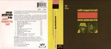 Load image into Gallery viewer, Oscar Peterson Trio* : With Respect To Nat (CD, Album, RE, RM, Dig)
