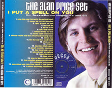 Load image into Gallery viewer, The Alan Price Set : I Put A Spell On You : The Decca/Deram Singles A&#39;s And B&#39;s (CD, Comp, Mono)
