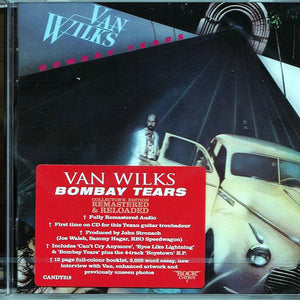 Van Wilks : Bombay Tears (CD, Album, RE, RM)