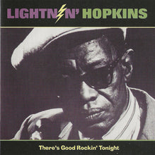 Load image into Gallery viewer, Lightnin&#39; Hopkins : There&#39;s Good Rockin&#39; Tonight (CD, Comp)
