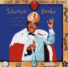 Load image into Gallery viewer, Solomon Burke And The Souls Alive Orchestra : Live At The House Of Blues (CD, Album, RE)
