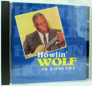 Howlin' Wolf : In Concert (CD, Album, RE)