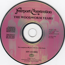 Load image into Gallery viewer, Fairport Convention : The Woodworm Years (CD, Comp)
