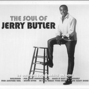 Jerry Butler : The Soul Of Jerry Butler (2xCD, Comp)