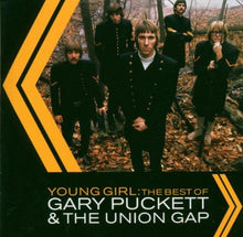 Load image into Gallery viewer, Gary Puckett &amp; The Union Gap : Young Girl : The Best Of Gary Puckett And The Union Gap (CD, Comp)
