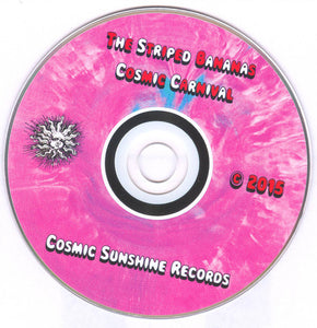 The Striped Bananas : Cosmic Carnival (CDr, Album)