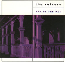 Load image into Gallery viewer, The Reivers : End Of The Day (CD, Album)
