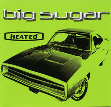 Load image into Gallery viewer, Big Sugar : Heated (CD, Album)
