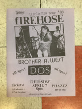 Load image into Gallery viewer, Firehose, Brother A. West, and DOS at Phazez - 1988 (Poster)
