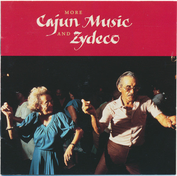 Various : More Cajun Music And Zydeco (CD, Comp)