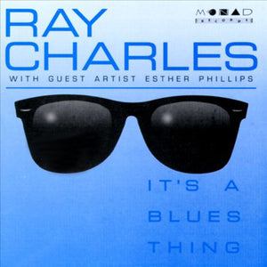 Ray Charles With Guest Artist Esther Phillips : It's A Blues Thing (CD, Album)