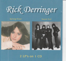 Load image into Gallery viewer, Rick Derringer : Spring Fever, Sweet Evil (CD, Album, Comp, RE)

