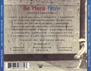 Steve Forbert : Be Here Now Solo Live 1994 (CD, Album)