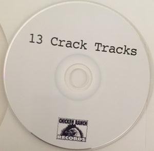 Various : 13 Crack Tracks (Austin Bands Perform Songs From The Crackpipes Songbook) (CD, Album)