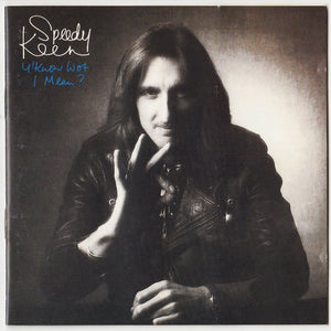 Speedy Keen* : Y'Know Wot I Mean? (CD, Album, RE, RM)