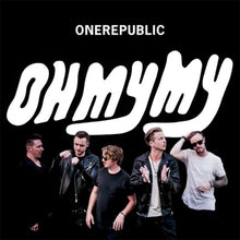 Load image into Gallery viewer, OneRepublic : Oh My My (CD, Album)
