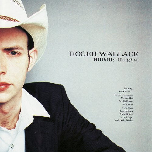 Roger Wallace : Hillbilly Heights (CD, Album)