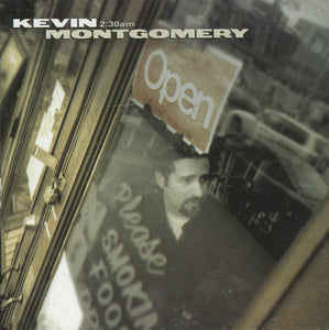 Kevin Montgomery : 2:30am (CD, Album)