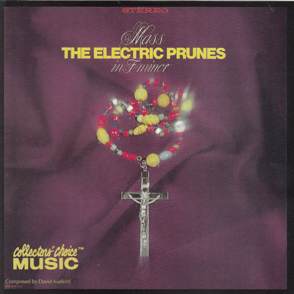 The Electric Prunes : Mass In F Minor (CD, Album, RE)