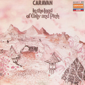 Caravan : In The Land Of Grey And Pink (CD, Album, RE, RM, PDO)