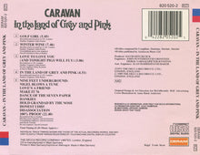 Load image into Gallery viewer, Caravan : In The Land Of Grey And Pink (CD, Album, RE, RM, PDO)
