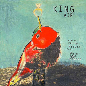 King Air : Pieces Fall To Pieces (CD, Album)