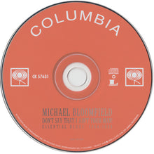 Load image into Gallery viewer, Michael Bloomfield* : Don't Say That I Ain't Your Man! Essential Blues 1964-1969 (CD, Comp, RP)
