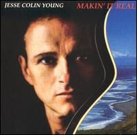 Jesse Colin Young : Makin' It Real (CD, Album)