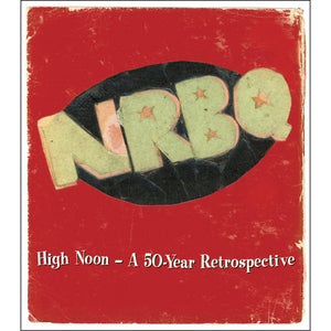 NRBQ : High Noon - A 50-Year Retrospective (Box, Comp + 5xCD)