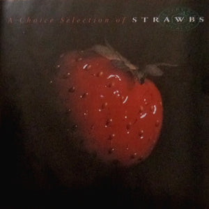 Strawbs : A Choice Selection Of Strawbs (CD, Comp, RE, UML)