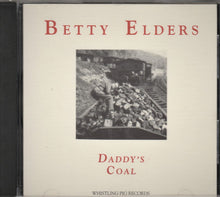 Load image into Gallery viewer, Betty Elders : Daddy&#39;s Coal (CD, Album)
