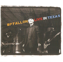 Load image into Gallery viewer, BP Fallon : Live In Texas (CD)
