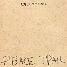 Load image into Gallery viewer, Neil Young : Peace Trail (CD, Album)
