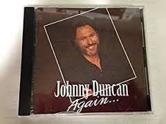 Johnny Duncan (3) : Again (CD, Album)