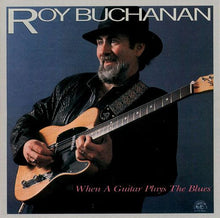Load image into Gallery viewer, Roy Buchanan : When A Guitar Plays The Blues (CD, Album)
