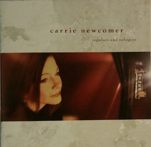 Carrie Newcomer : Regulars and Refugees (CD, Album)