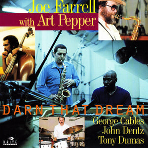 Joe Farrell With Art Pepper : Darn That Dream (CD, Comp, RE)