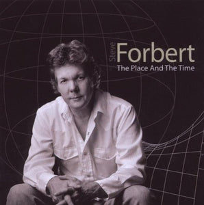 Steve Forbert : The Place And The Time (CD, Album)