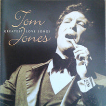 Load image into Gallery viewer, Tom Jones : Tom Jones Greatest Love Songs (CD, Album, Comp)
