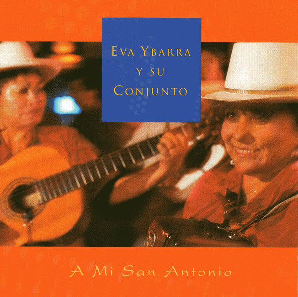 Eva Ybarra Y Su Conjunto : A Mi San Antonio (CD, Album)