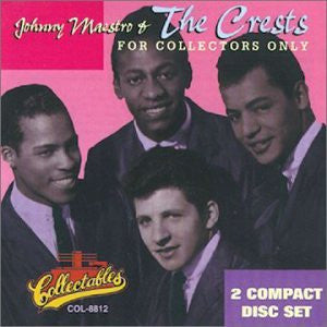 Johnny Maestro & The Crests : For Collectors Only (2xCD, Comp)